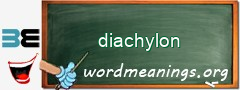 WordMeaning blackboard for diachylon